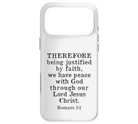 Romains 5:1 Verse biblique King James KJV, Justified by Faith Coque pour iPhone 17 Pro Max