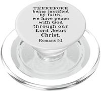 Romains 5:1 Verse biblique King James KJV, Justified by Faith PopSockets PopGrip pour MagSafe
