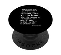Romains 6:11 Alive to God in Christ Jesus Bible Verse Prière PopSockets PopGrip Adhésif