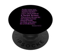 Romains 6:11 Alive to God in Christ Jesus Bible Verse Prière PopSockets PopGrip Adhésif