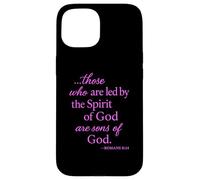 Romains 8 14 Those Who are LED by The Spirit Écriture Bible Coque pour iPhone 15