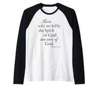Romains 8 14 Those Who are LED by The Spirit Écriture Bible Manche Raglan