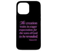 Romains 8:19 Creation Waits God Children Bible Prayer Group Coque pour iPhone 13 Pro Max