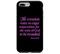 Romains 8:19 Creation Waits God Children Bible Prayer Group Coque pour iPhone 7 Plus/8 Plus
