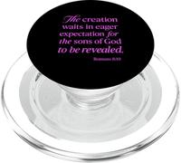 Romains 8:19 Creation Waits God Children Bible Prayer Group PopSockets PopGrip pour MagSafe