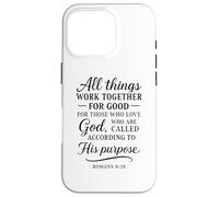 Romains 8:28 All Things Work Together for Good Bible Verse Coque pour iPhone 16 Pro