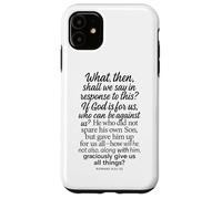 Romains 8:31-32 If God is for Us Who Can Be Against Bible Son Coque pour iPhone 11