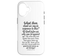 Romains 8:31-32 If God is for Us Who Can Be Against Bible Son Coque pour iPhone 16