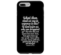 Romains 8:31-32 If God is for Us Who Can Be Against Bible Son Coque pour iPhone 7 Plus/8 Plus