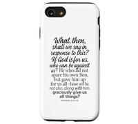 Romains 8:31-32 If God is for Us Who Can Be Against Bible Son Coque pour iPhone SE (2020) / 7/8