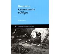 Romains - Commentaire Biblique, Une Lecture Pastorale