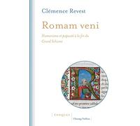 Romam veni: Humanisme et papauté à la fin du Grand Schisme