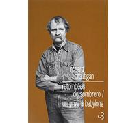 ROMAN 2 RETOMBEES DE SOMBRERO / UN PRIVE A BABYLONE