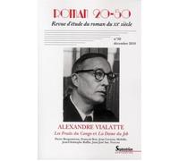 Roman 20-50, n°50/décembre 2010 Alexandre Vialatte Les Fruits du Congo et La Dame du JobPierre Bergounioux, François Bon, Jean Cocteau, Melville, Jean-Christophe Ruffin, Juan José Sae, Vercors - PU Se