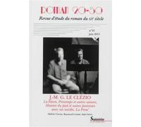 Roman 20-50 N° 55, Juin 2013 - La Fièvre, Printemps Et Autres Saisons, Histoire Du Pied Et Autres Fantaisies, Avec Un Inédit, La Prom' De Jmg Le Clézio