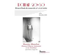 Roman 20-50, N° 70 / Décembre 2020: Les Romans De Maurice Blanchot