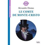 Roman - Alexandre Dumas - Le Comte de Monte-Cristo - Aventure - Vengeance - Narratif