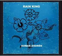 Roman Andren & Kakaraka Band - Rain King