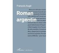 Roman argentin - François Augé - L'harmattan - broché - Roman