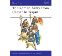 Roman Army from Caesar to Trojan
