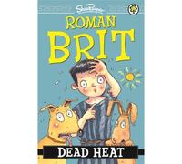 Roman Brit: 06: Dead Heat