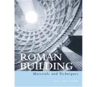 Roman Building: Materials and Techniques Adam, Jean Pierre (Auteur)
