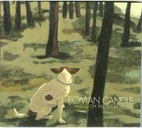 Roman Candle - Oh Tall Tree in the Air