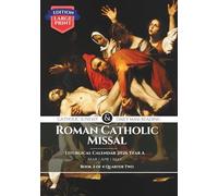 Roman Catholic Missal 2026: Sunday & Daily Readings, Book 2 of 4; LARGE PRINT EDITION: Liturgical Year A, March, April, May, Lectio Divina