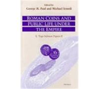Roman Coins and Public Life Under the Empire E. Togo Salmon Conference 1995 McMaster University) (Auteur)