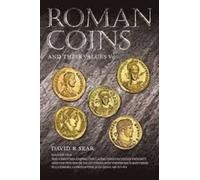 Roman Coins And Their Values - Volume 5, The Christian Empire: The Later Constantinian Dynasty And The Houses Of Valentinian And Theodosius And Their Successors, Constantine Ii To Zeno, Ad...