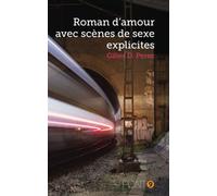 Roman d'amour avec scènes de sexe explicites