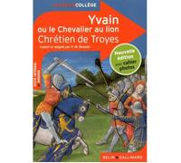 Roman d'aventures médiéval - Yvain ou le chevalier au lion - P.-M. Beaude