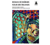 Roman De Baibars Tome 2 : Fleur Des Truands