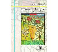 Roman de Kabylie Ou le Livre des Ancetres