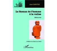 Roman de l'homme à la valise Jean Sanitas (Auteur)