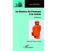 Jean Sanitas – Roman de l'homme à la valise – Broché