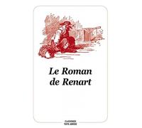 Roman de renart nouvelle edition (Le) Texte intégral, Nouvelle édition - Anonyme - Ecole Des Loisirs - broché - Roman junior dès 9 ans