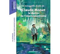 Roman Doc Art - Claude Monet, le maître de l'impressionnisme