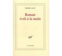 Thierry Laget – Roman écrit à la main – Broché – Gallimard