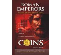 ROMAN EMPERORS COINS: Six Roman Emperors and Their Coins - What Power Chose to Show and Conceal