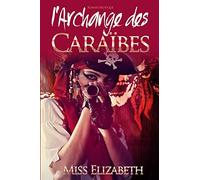 Roman Érotique l'Archange des Caraïbes