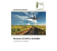 Roman EZANGA KOMBO: L’avocat du Diable