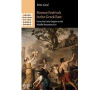 Roman Festivals In The Greek East