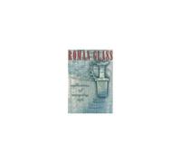 Roman Glass: Reflections Of Everyday Life