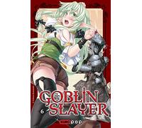 Roman Goblin Slayer - tome 06