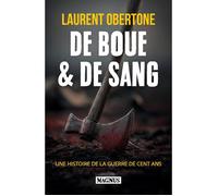 Roman historique - De Boue et de Sang - Guerre de Cent Ans - Jeanne d'Arc - La Hire - France médiévale