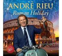 Rieu Andre – Roman Holiday – CD+DVD