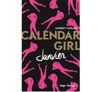 Roman - Hugo Roman - Calendar Girl T.1 Janvier - Audrey Carlan - Escort girl - Mia Saunders