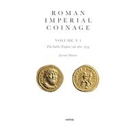 Roman Imperial Coinage, Volume V.4: The Gallic Empire (AD 260-274)