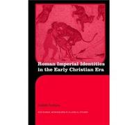 Roman Imperial Identities in the Early Christian Era by Judith Perkins Judith Perkins (Auteur)